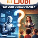 Veštačka inteligencija i obrazovanje: ključni moment odgovornosti